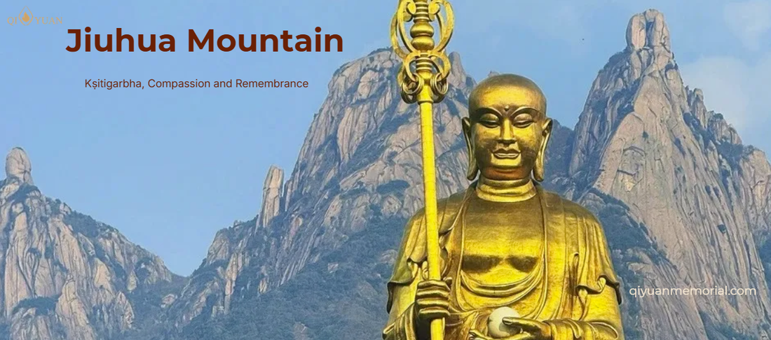 Jiuhua Mountain: Kṣitigarbha, Compassion and Remembrance